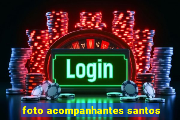 foto acompanhantes santos